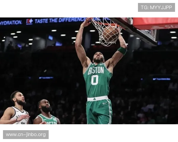 凯尔特人制胜关键浮现战术影响力成今日最大关注焦点联盟赛场